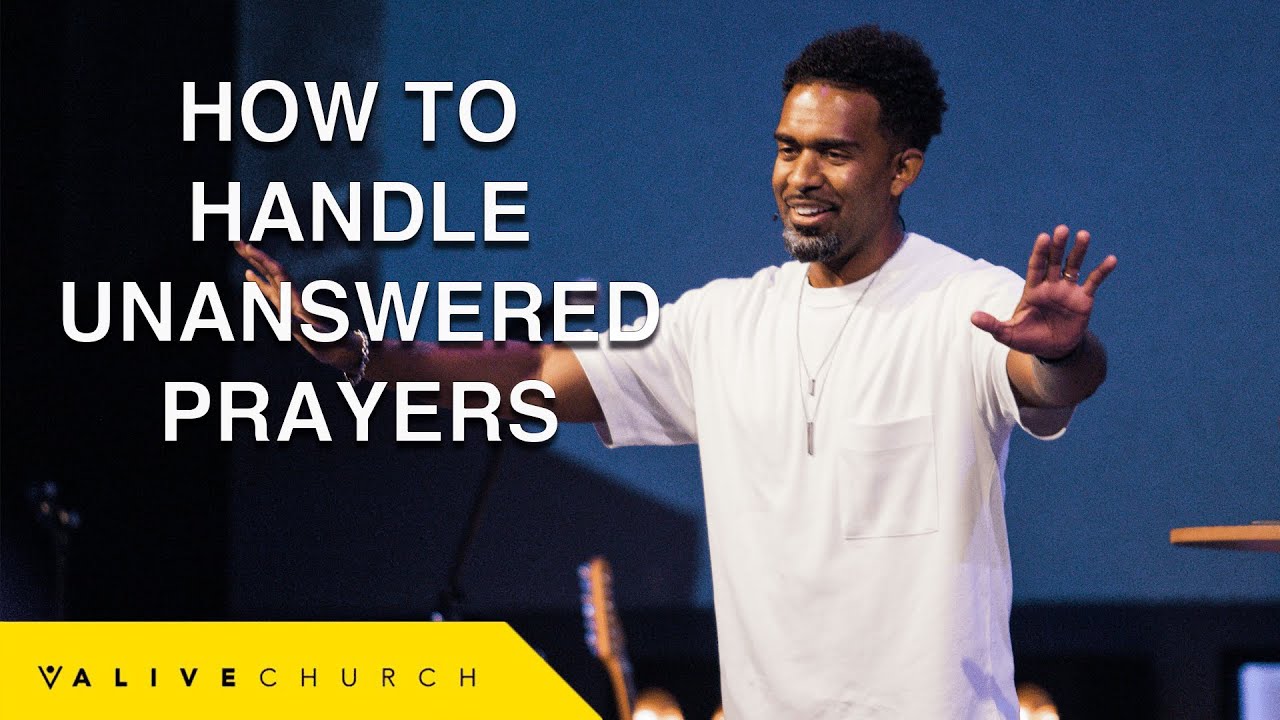 How To Handle Unanswered Prayers // Praying Through Disappointment // Pastor Ken Claytor