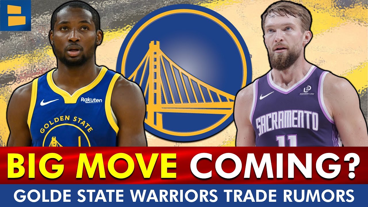 BLOCKBUSTER TRADE COMING?! Warriors Trade Rumors On Jonathan Kuminga & Domantas Sabonis