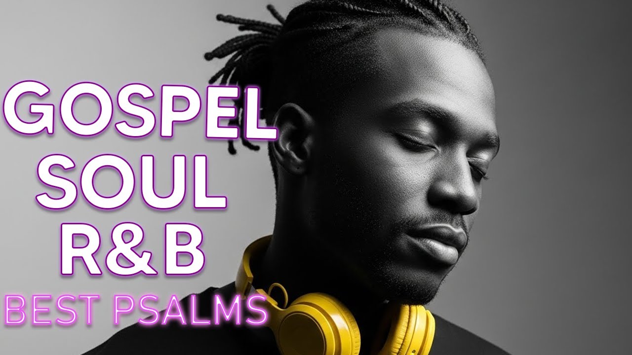 Deep Rest Psalms R&B Christian Gospel Music for Sleep and Prayer