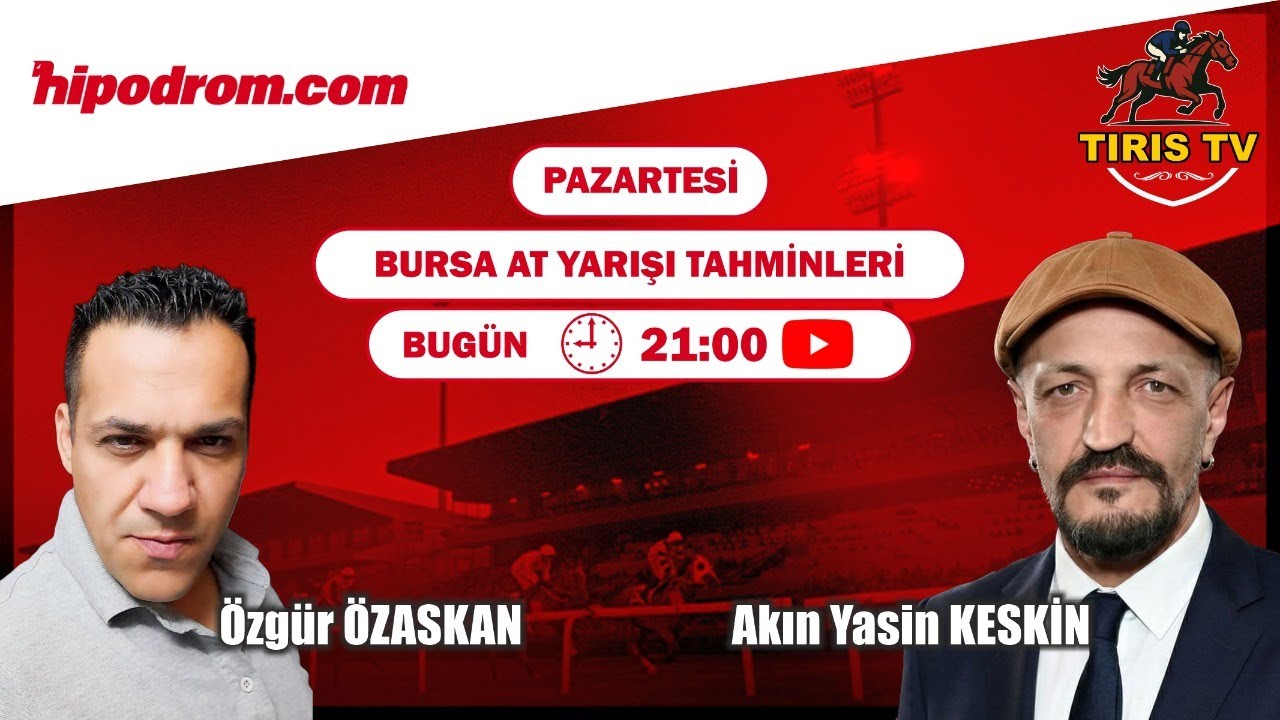 Pazartesi, BURSA At Yarışları Tahminleri | Özgür ÖZASKAN, Akın Yasin KESKİN - 02 Mart 2026