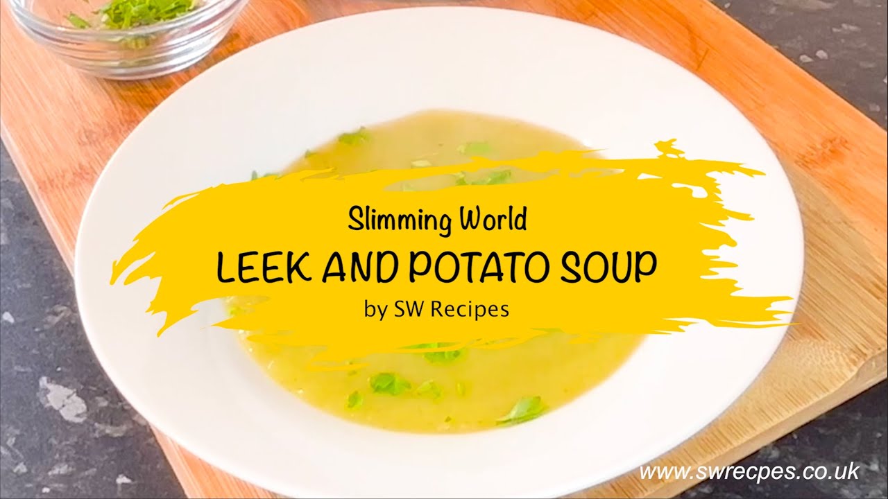 Slimming World Easy Leek and Potato Soup.