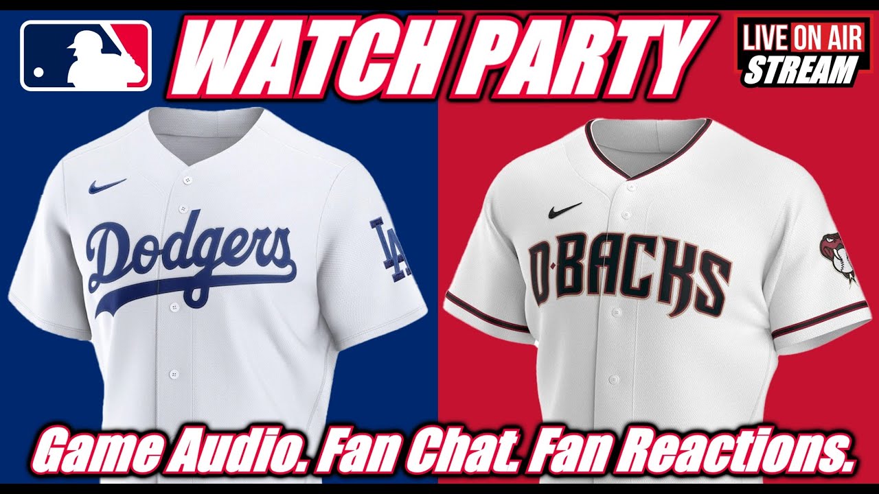 Los Angeles Dodgers VS Arizona Diamondbacks 🟢LIVE ⚾ #MLB #LADvsARI Watch Party Game Audio Fan Chat