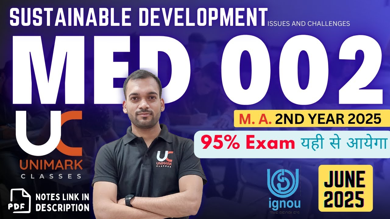 MED 002 IGNOU 2025 | Important Questions with Answers | Sustainable Development | Unimark Classes