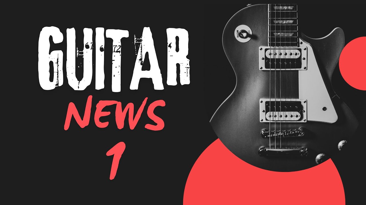 ГИТАРНЫЕ НОВОСТИ Guitar News (ПИЛОТНЫЙ ВЫПУСК)