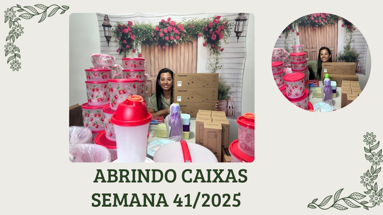ABRINDO CAIXAS | SEMANA 41 VITRINE 11/2025 | Evellin Tupperware 