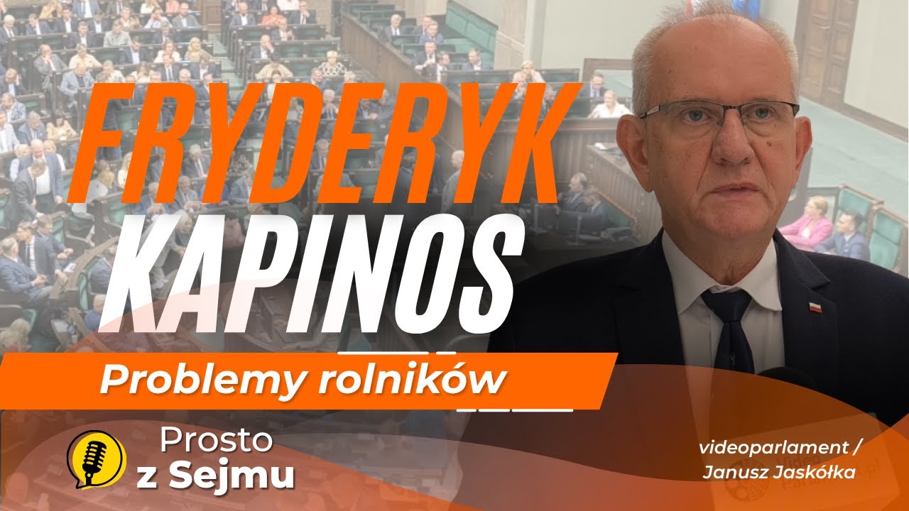 PROBLEMY ROLNIKÓW. Kapinos: ceny na skupach takie, jak 20 LAT TEMU! JAK ŻYĆ?! | PROSTO Z SEJMU!