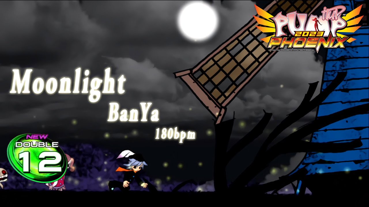 [PUMP IT UP PHOENIX] Moonlight(월광) D12 (pre D11 → D12 / Phoenix Modified ver.)