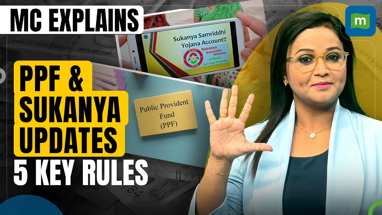 MC Explains: New Rules For PPF & Sukanya Samriddhi: What You Need To Know! | Personal Finance