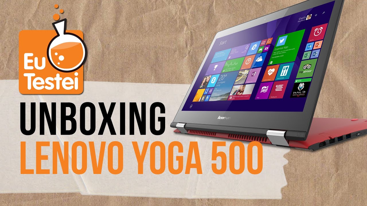 Chegou o 2 em 1 Lenovo Yoga 500! O que tem na caixa - Unboxing EuTestei (@intelbrasil)