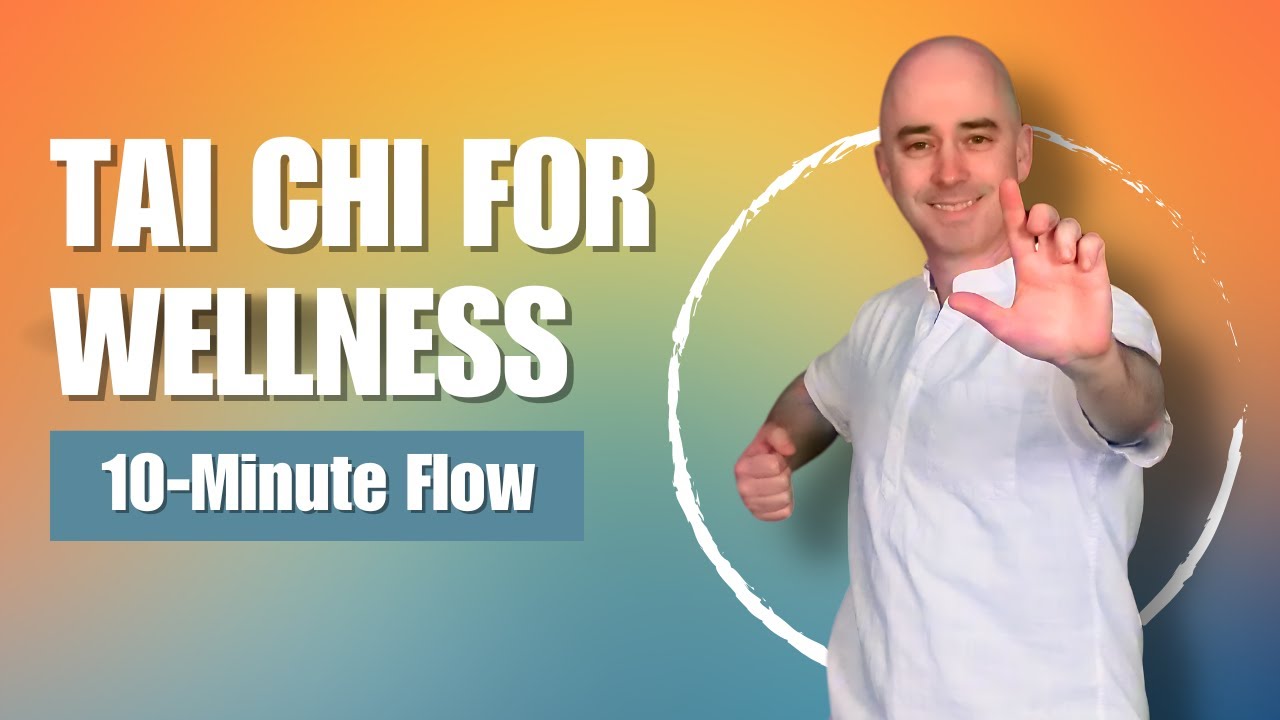 Tai Chi for Wellness | Tai Chi for Beginners | 10 Minute Flow
