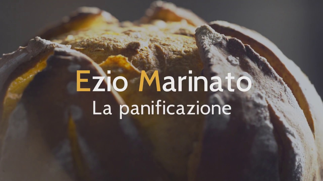 #12 Ezio Marinato - La panificazione