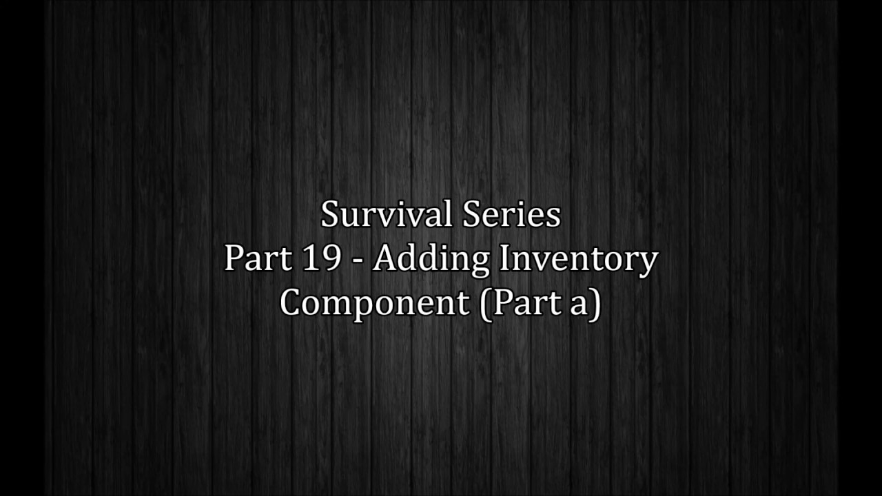 UE4 Survival Game - Adding Inventory Component (Part 19a)