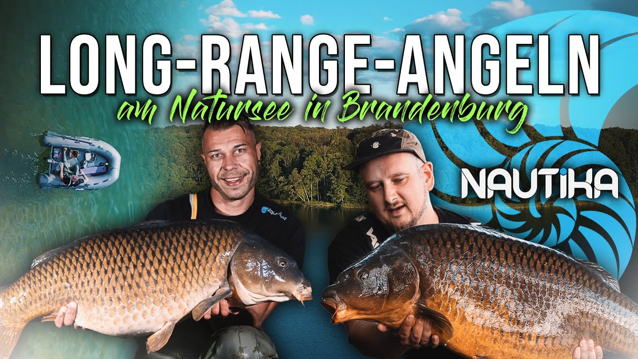 Long-Range-Angeln am Natursee in Brandenburg - #nautikabaits #karpfenangeln