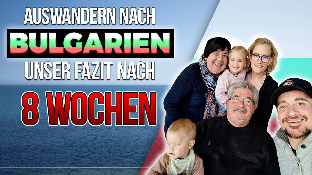 Ausgewandert nach BULGARIEN - Fazit nach 8 WOCHEN | Claudio Catrini