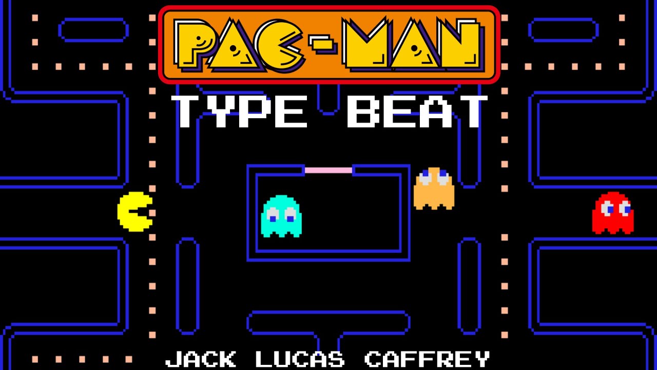 Pac-Man Type Beat
