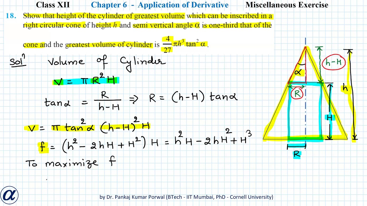 Q18 Misc Ex Ch06 App. of Derivative XII Show that height of the cylinder of greatest volume which