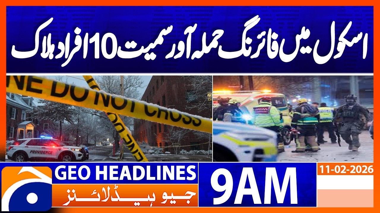 School & Home Shootings in Northeastern BC Leave 10 Dead | Geo News 9AM Headlines 11 February 2026