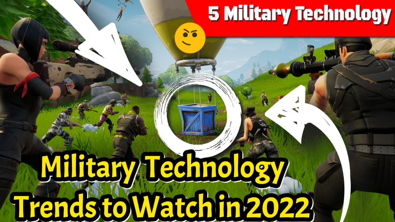 5 Military Technology Trends to Watch in 2022