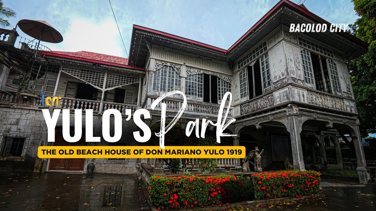 THE OLD BEACH HOUSE OF DON MARIANO YULO 1919! YULO'S PARK GARDEN & HERITAGE HOUSE | PART 1 VIDEO