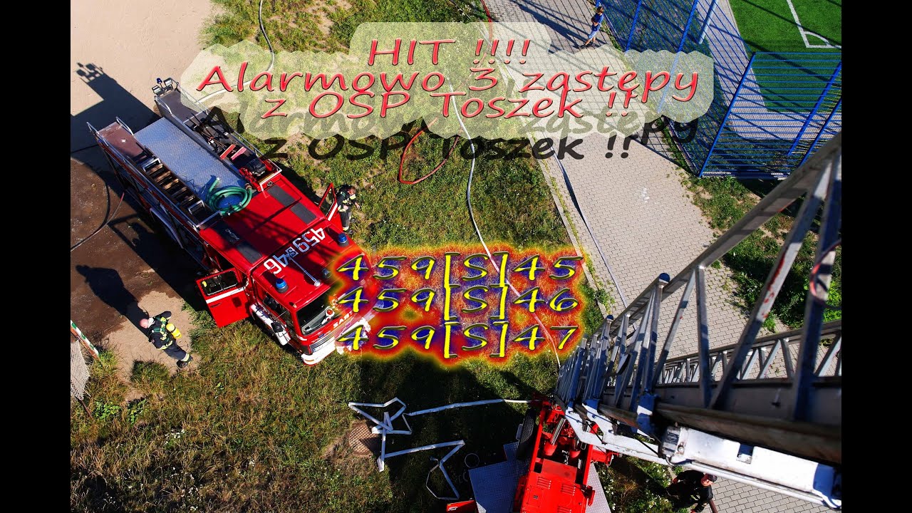 [Mega Hit !!] Alarmowo 3 Zastępy z OSP Toszek ! 459[S]45,46,47 -GBARt,GCBA,SD Na ćwiczenia!