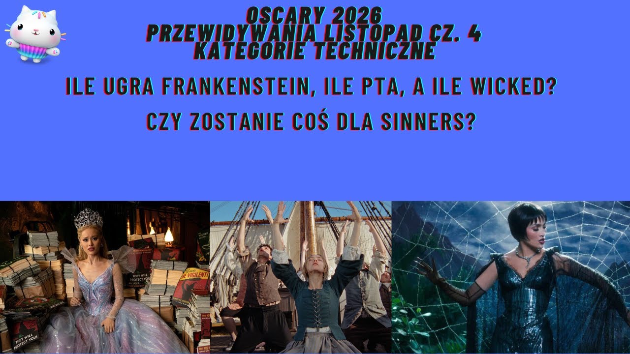 Oscary 2026 - listopad - kat. techniczne - przewidywania cz. 4