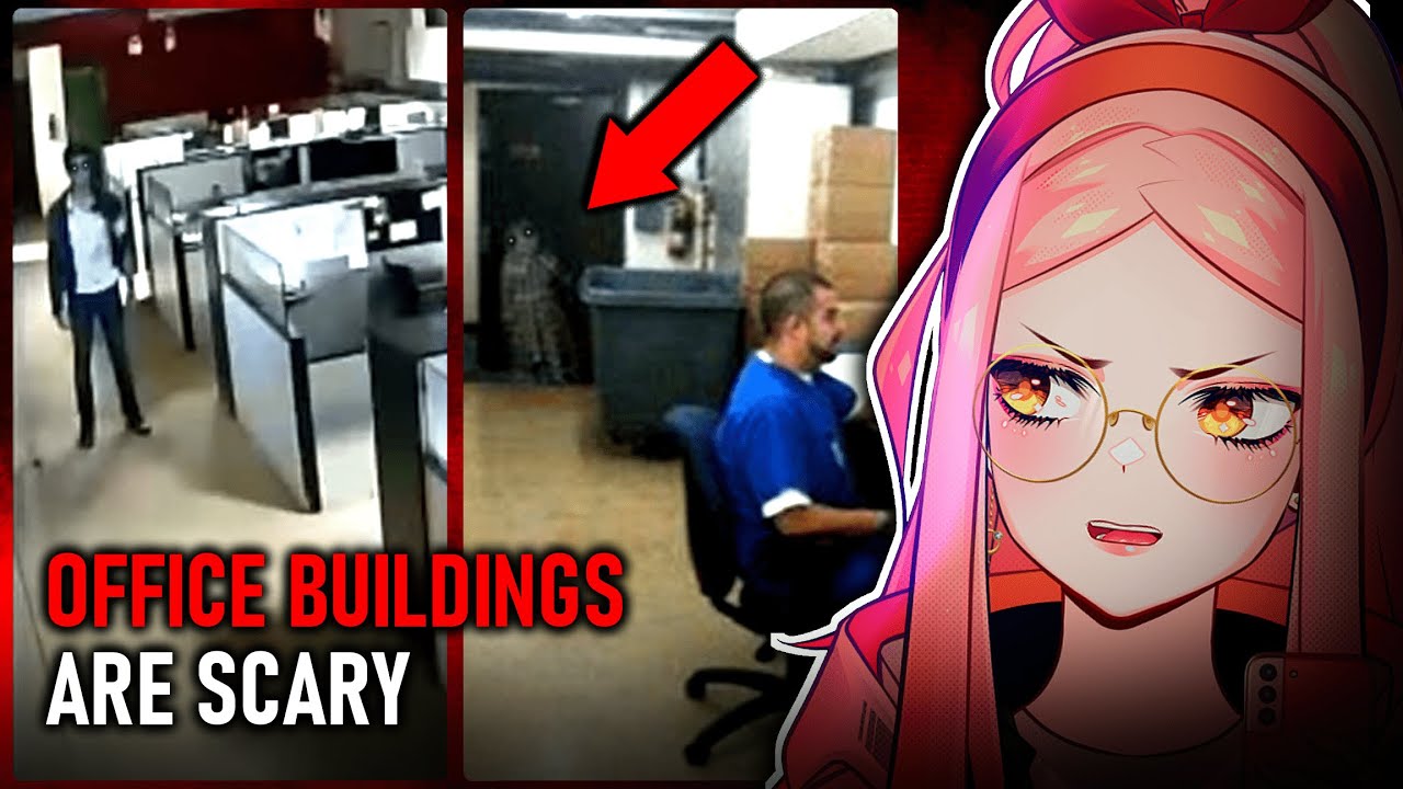 Office Buildings Are SCARY...