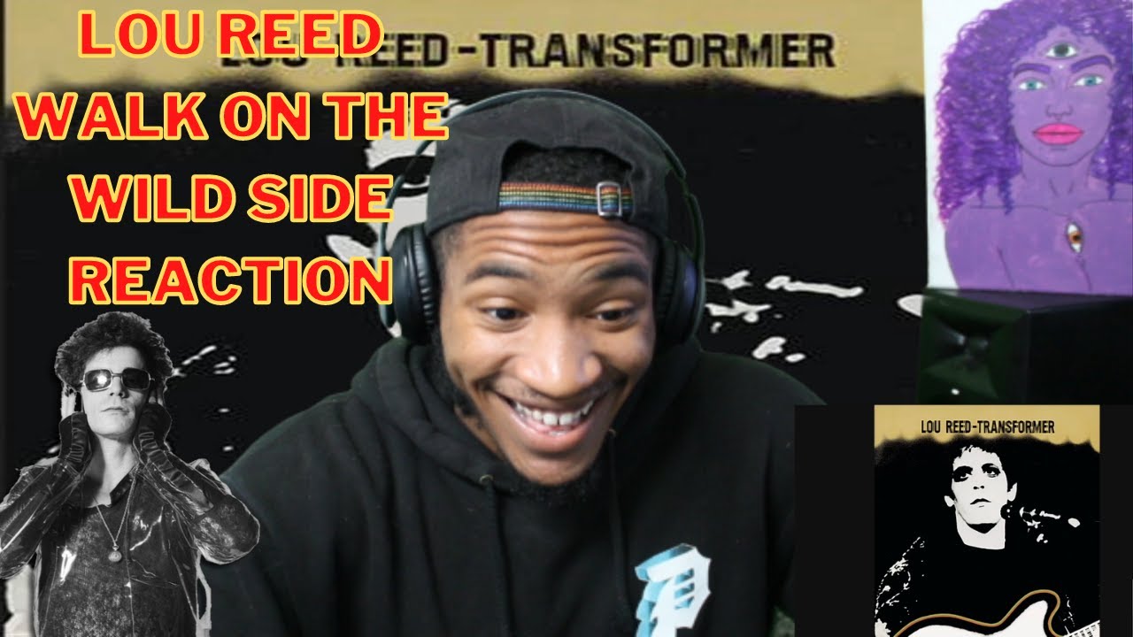 FIRST TIME REACTION TO Lou Reed - Walk On The Wild Side (REACTION!!!)