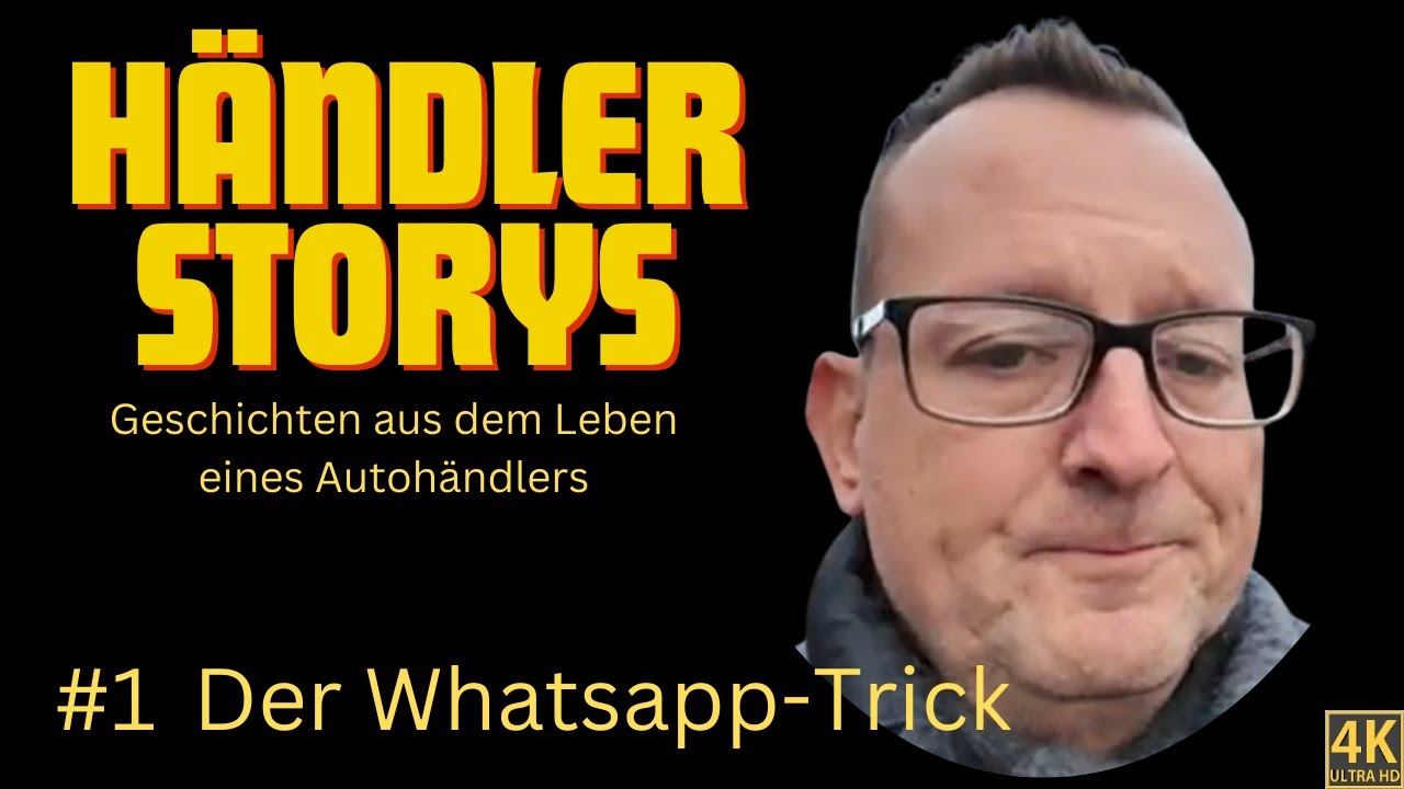 AutoDisco Händlerstorys #1: Der Whatsapp-Trick