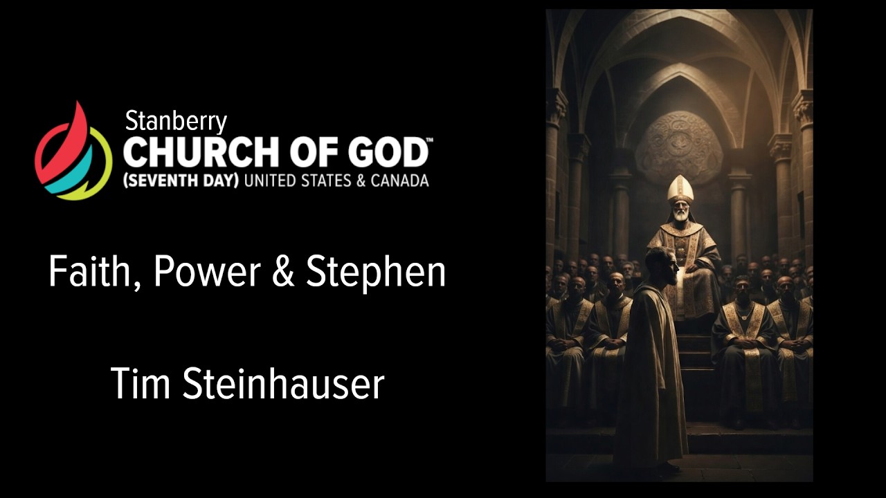 Acts Part 8: Faith, Power and Stephen