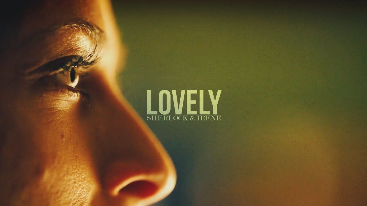 Sherlock & Irene || Lovely
