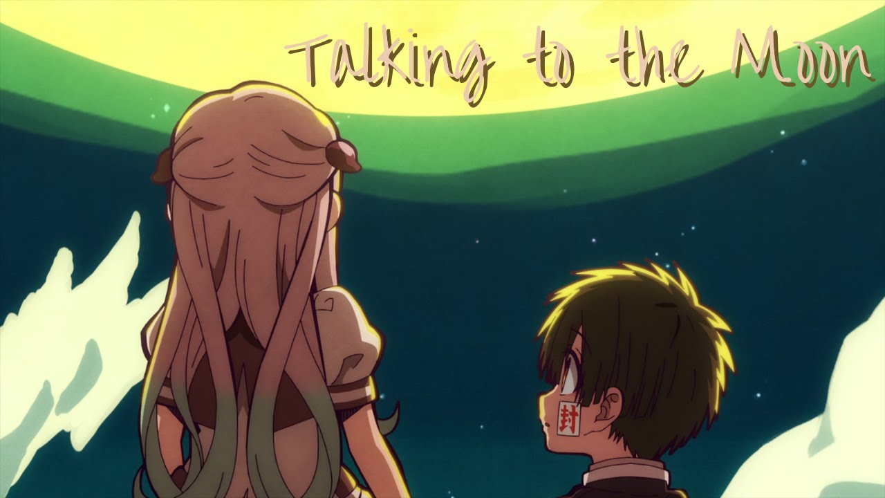 Toilet Bound Hanako-Kun [AMV] Hanako x Yashiro - Talking to the Moon