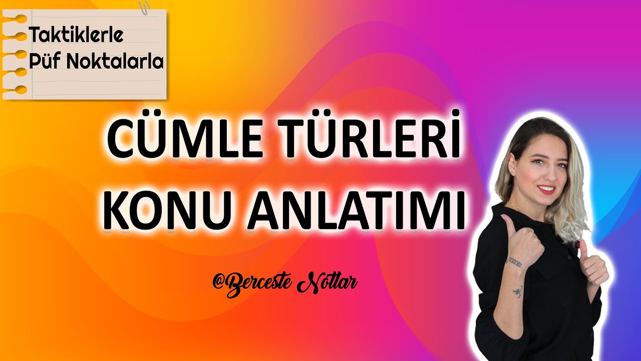 CÜMLE TÜRLERİ KONU ANLATIMI TYT / KPSS 2021 (basit cümle,birleşik cümle,bağlı cümle,sıralı cümle)