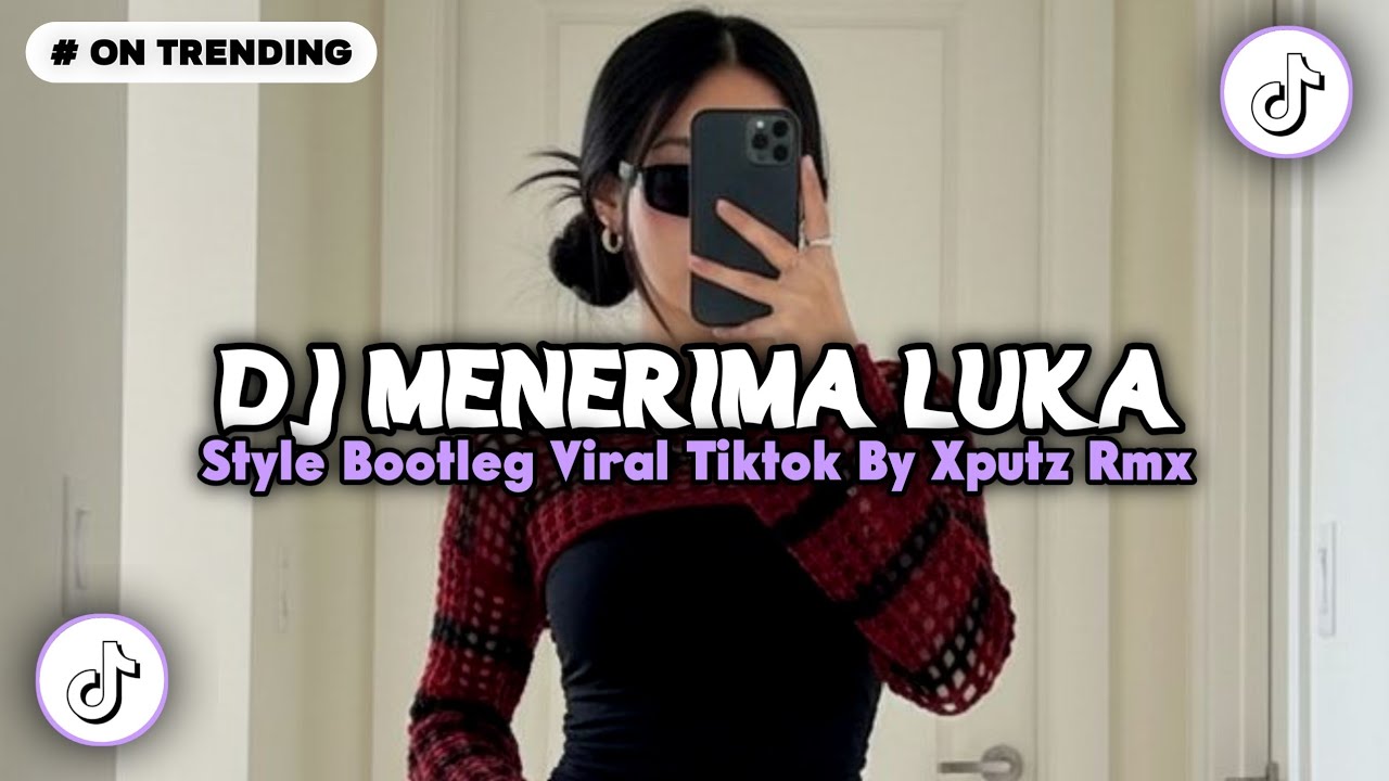 DJ MENERIMA LUKA STYLE BOOTLEG 🎵 SOUND VIRAL FYP TIKTOK TERBARU 2026 BY XPUTZ RMX - YG KALIAN CARI ❗