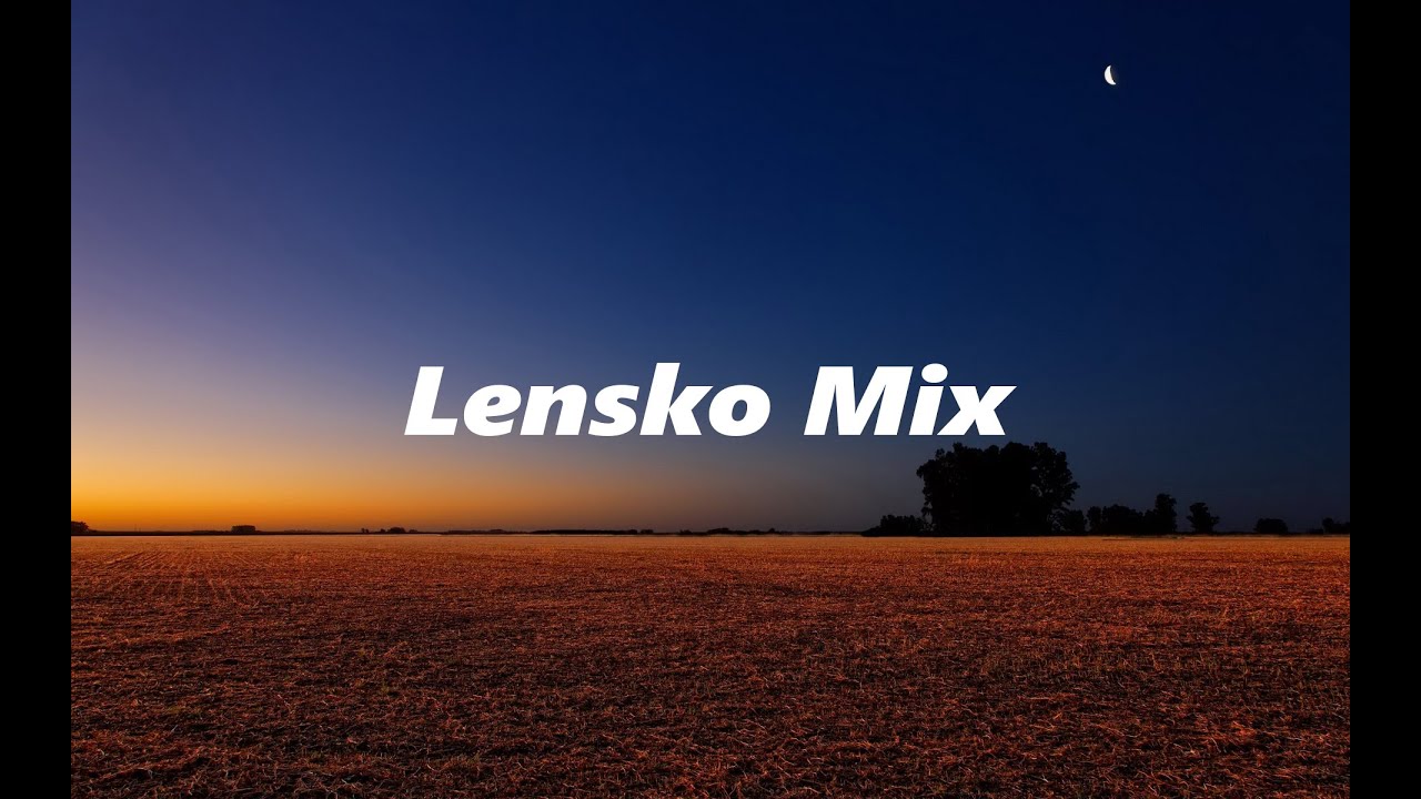 LENSKO MIX - 1 HOUR
