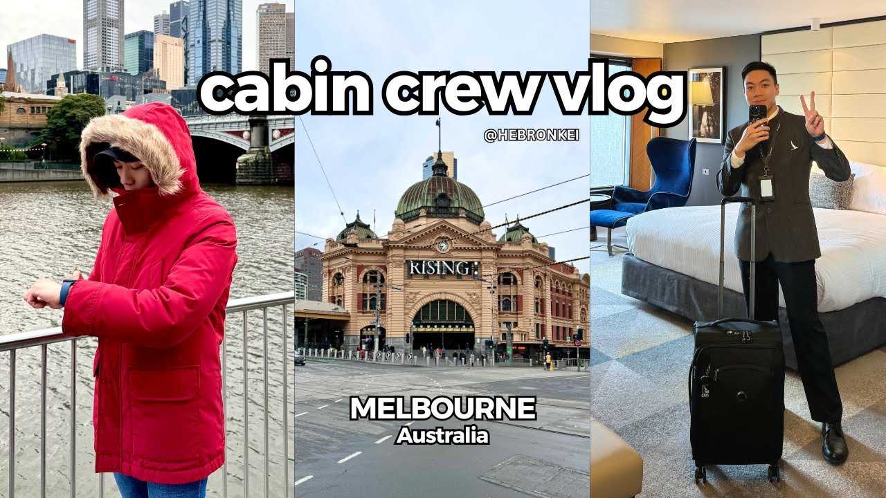 Melbourne’s Coldest Day in Five Years: a 23-Hour Layover 🇦🇺 | Cathay Pacific cabin crew vlog - EN