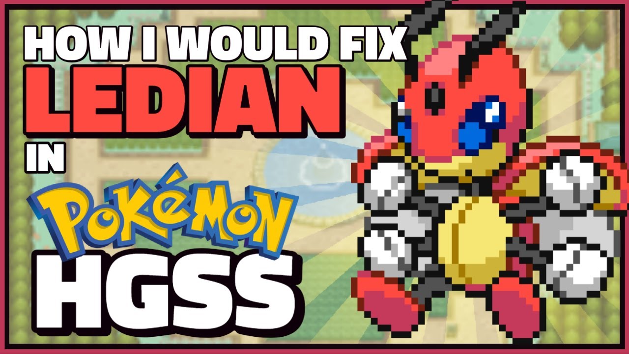 How I Would Fix Ledian in Pokémon HeartGold & SoulSilver