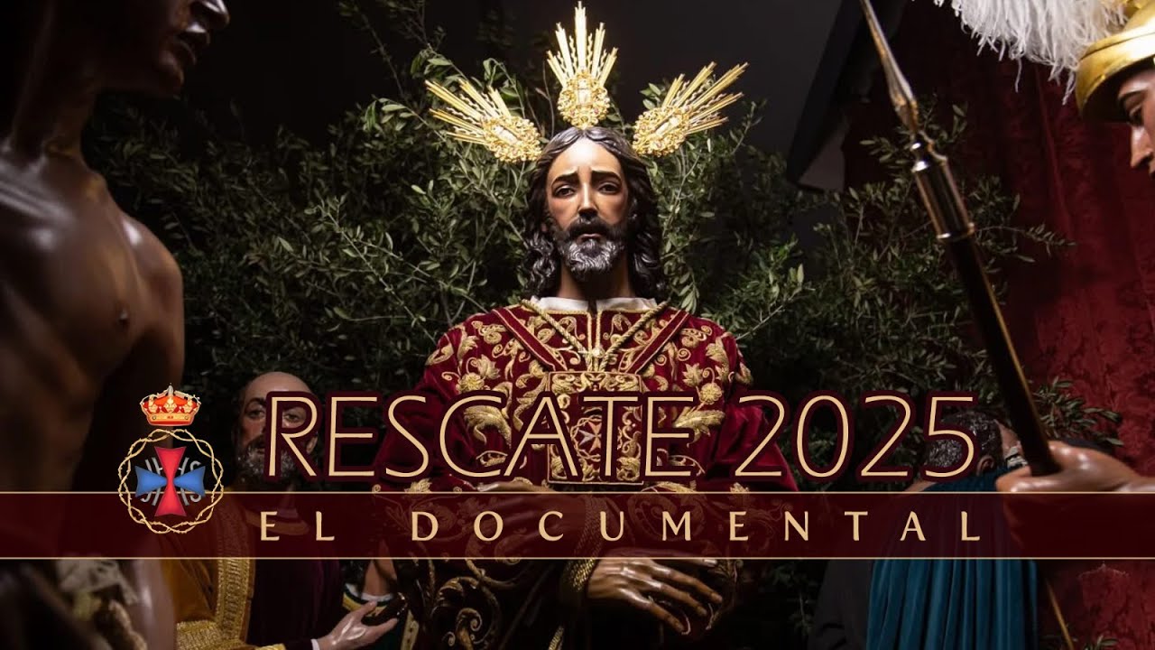 Documental Cuaresma y Martes Santo 2025
