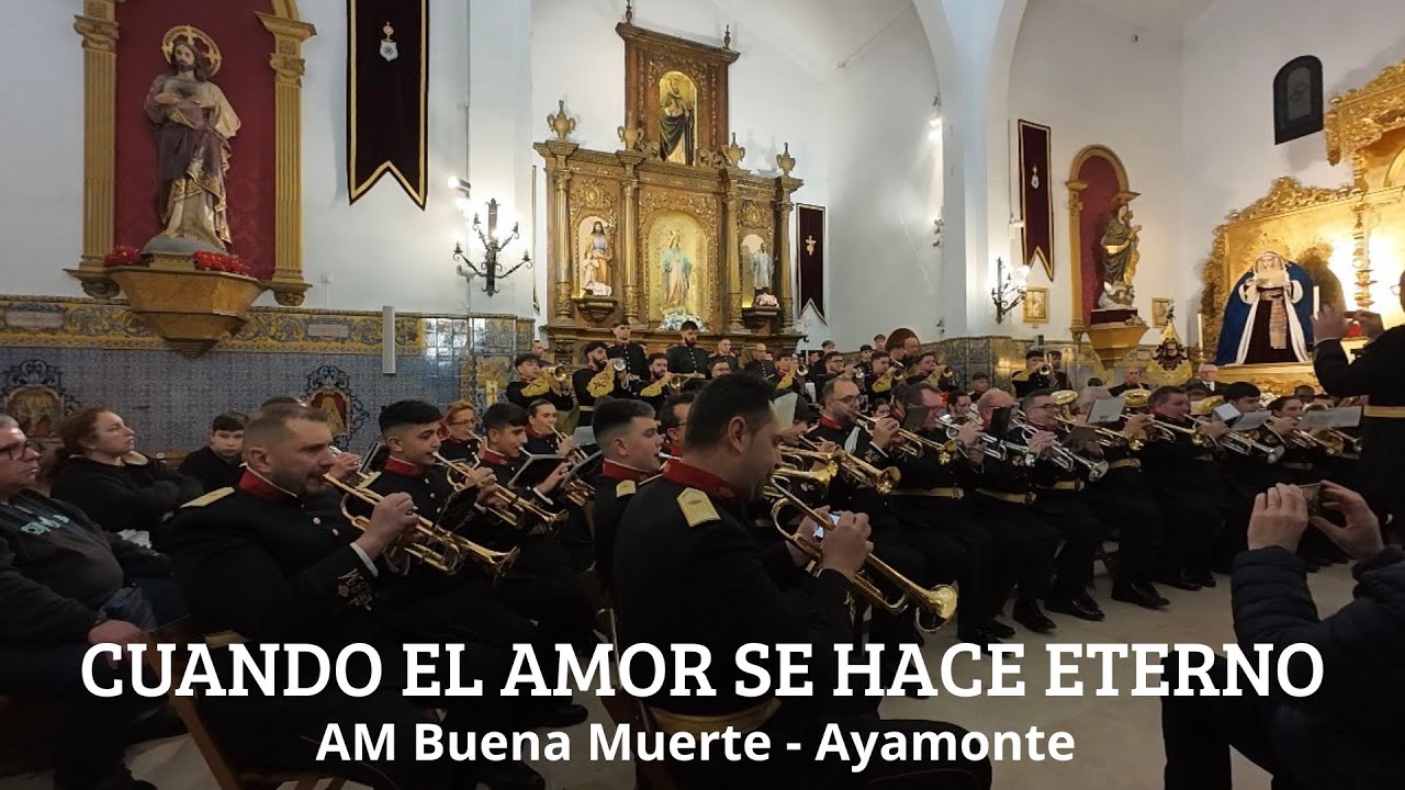 CUANDO EL AMOR SE HACE ETERNO | AM Buena Muerte Ayamonte | Concierto San Gonzalo | Sevilla 2026