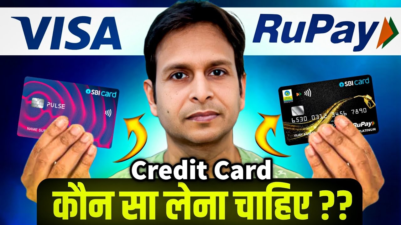VISA vs RUPAY CREDIT CARD | Which Credit Card is Better | Konsa Credit Card Lena Chahiye ?