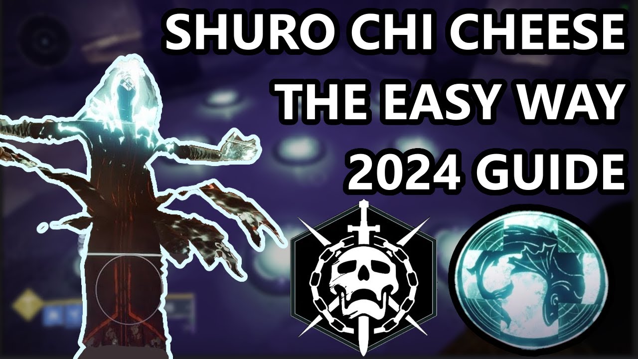 Shuro Chi 2024 Cheese Guide | Destiny 2