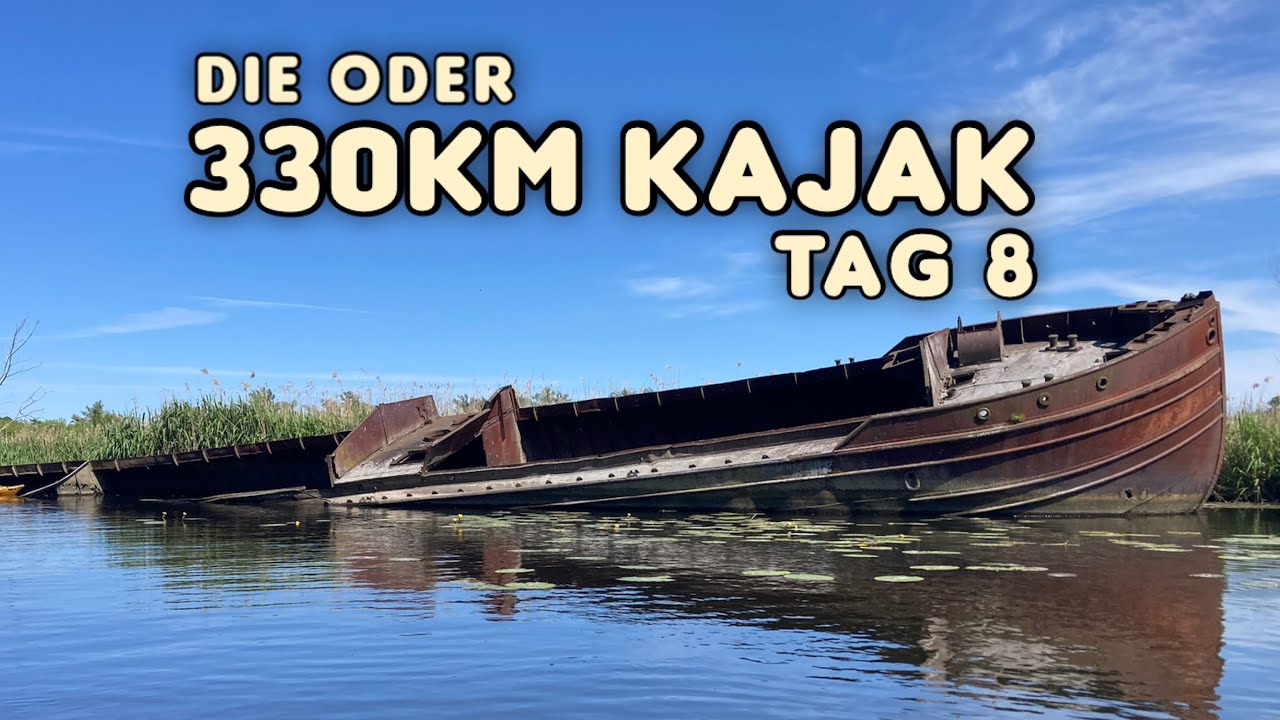 330Km Kajak - Oder-Tour (Tag 8)
