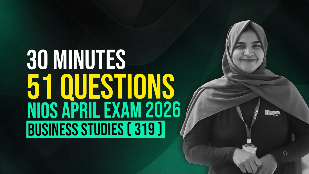 NIOS APRIL EXAM 2026 | BUSINESS STUDIES ( 319 ) | 30 MINUTES | 51 QUESTIONS