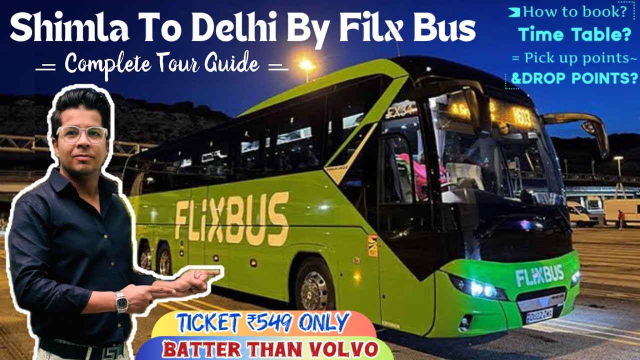 Shimla To Delhi By Bus || Shimla To Delhi By Flix Bus || Delhi to Shimla by Bus