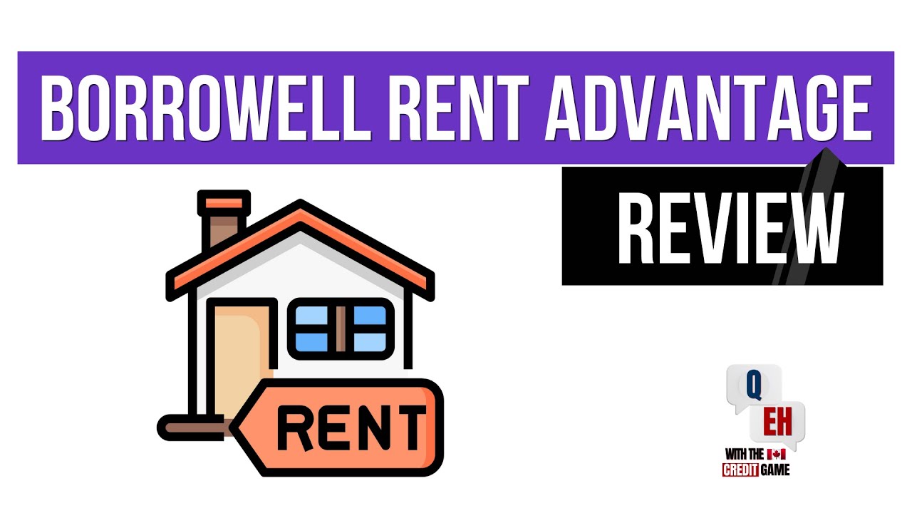 Can rent build Credit in Canada? (Borrowell Rent Advantage Review)