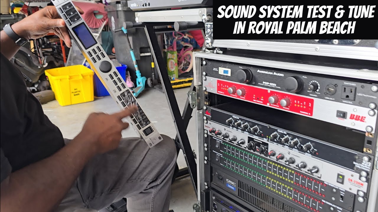SOUND SYSTEM SET UP AND TUNE
