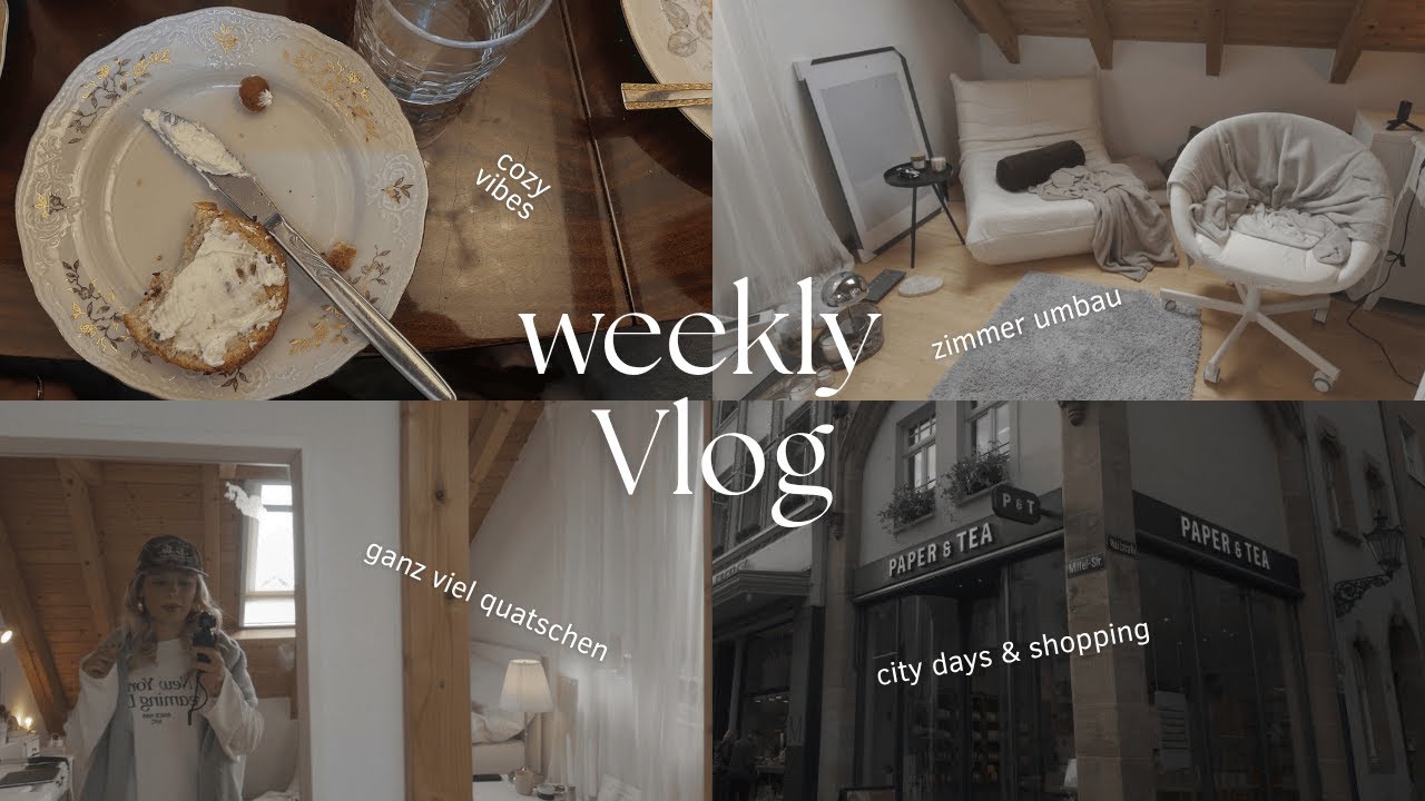 WEEKLY VLOG / freunde treffen, Zimmer umräumen, Quality couple time...
