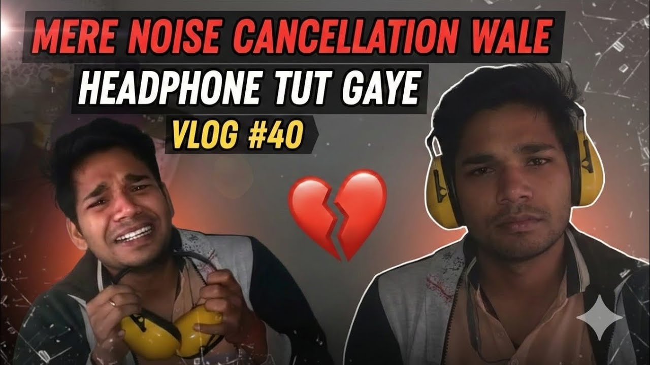 Mera headphone(noise cancellation 😞)tut gaya.ha ha. DGVlogs