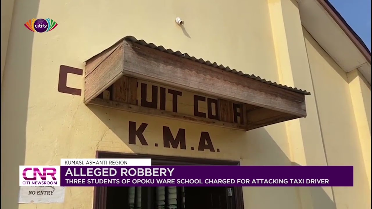 Alleged robbery: Three students of Opoku Ware school charged for attacking taxi driver