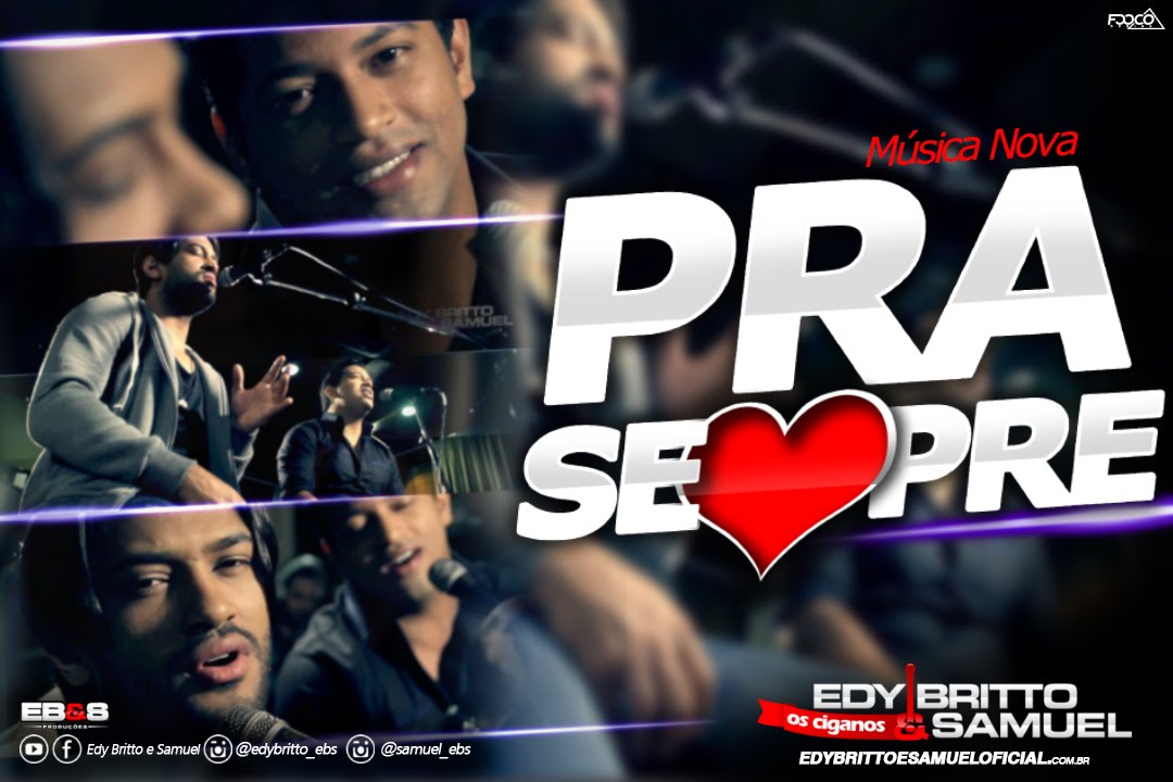 Edy Britto & Samuel - Pra Sempre (Clipe Oficial)