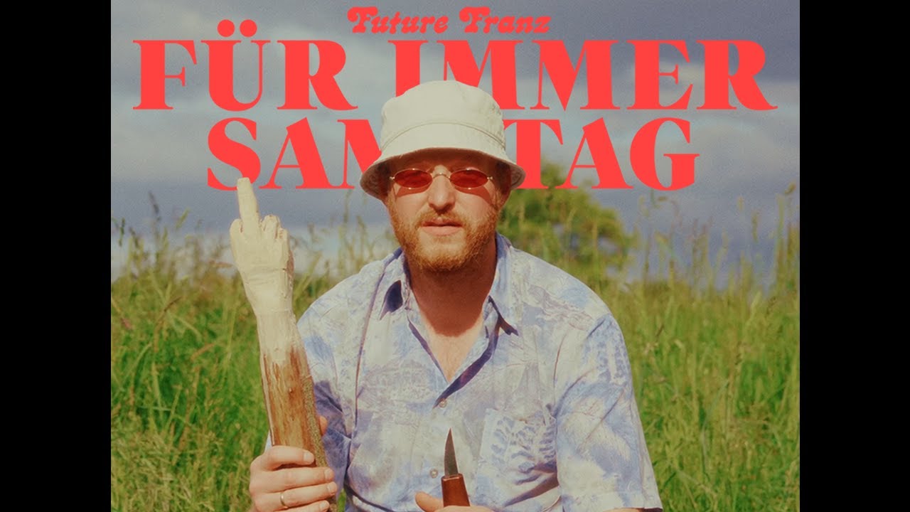 Future Franz -  F&uuml;r immer Samstag (Offizielles Musikvideo)